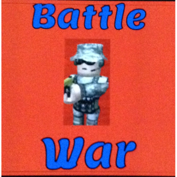 Battle War