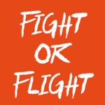 FIGHT OR FLIGHT [Alpha]