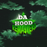  Hood Remastered