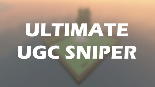 Ultimate UGC Sniper - Roblox