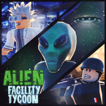 Alien Facility Tycoon [ATUALIZAÇÃO ⭐]