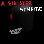 A Sinister Scheme