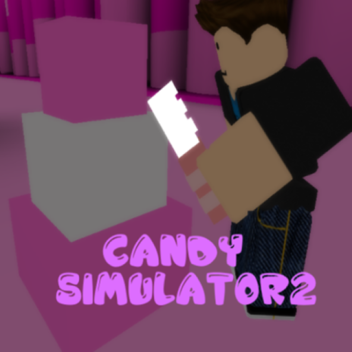 Candy Simulator[RELEASE🔥]