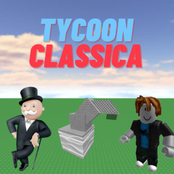 Tycoon Classica