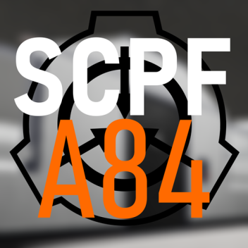 SCP-A84