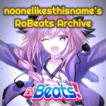 NOLTN's RoBeats Archive