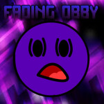 Fading Obby *SAVING UPDATE*