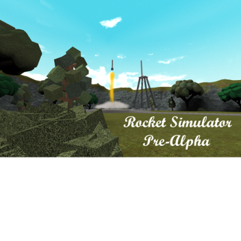 Rocket Simulator  (Pre-Alpha)
