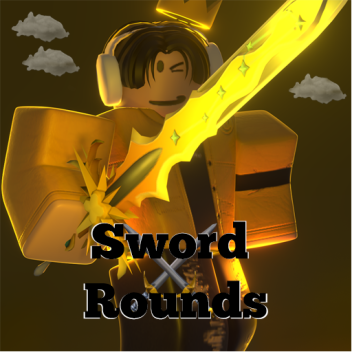 Sword Rounds [⚔️NEW!]