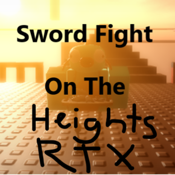 Sword fight on the heights-RTX