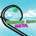 Marble Run Beta *New Testing and making marble run