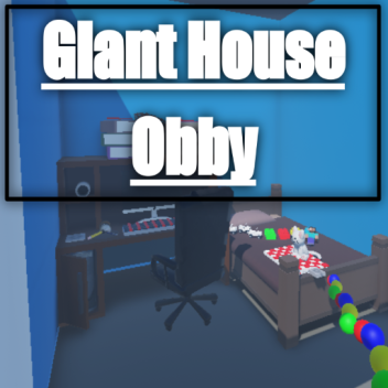 Giant house obby