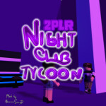 2PLR Nightclub Tycoon!