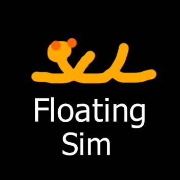 [BIG HOUSES] Floating Simulator