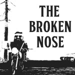 The Broken Nose