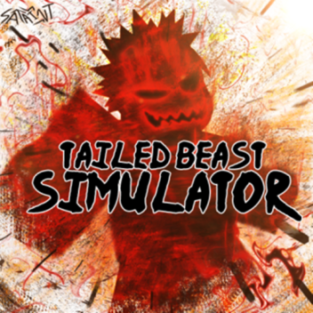 (5x XP) Tailed Beast Simulator