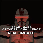 Star Wars: Citadel Challenge (NEW UPDATE)