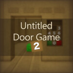 Untitled Door Game 2 [SA5.1]