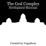 Vega's Showcase: The God Complex