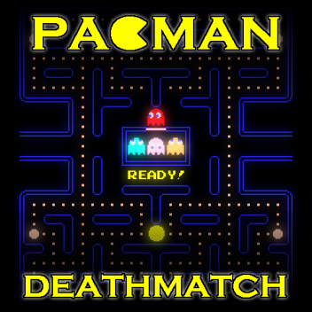 Pacman Deathmatch