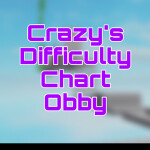 Crazy’s Difficulty Chart Obby (REVAMP)