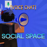 [NEW] Social Space (Spatial Voice)