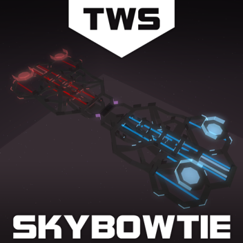 [TWS TDM] Skybowtie