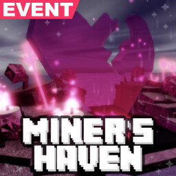 Miner's Haven [VALENTINE'S DAY] thumbnail