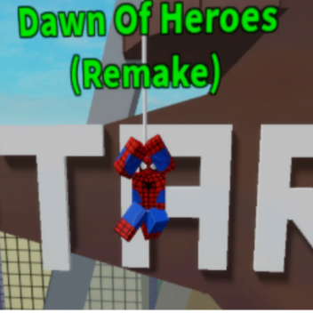 Amanecer de los Héroes 1 (Fan Remake)