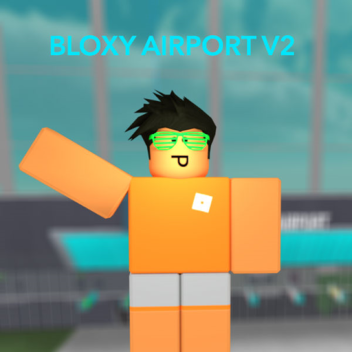 Bloxy Airport 2.0 