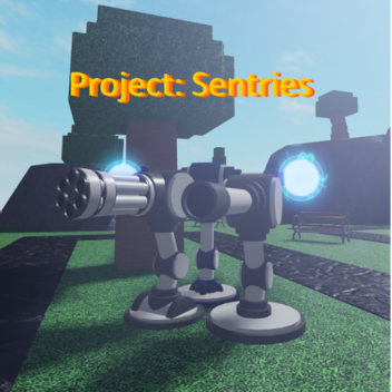 Project: Sentries (2020)
