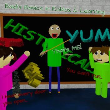 (REVIVAL) Baldi's Basics in Roblox & Roleplay