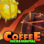 [New!🚀] Coffee Incremental
