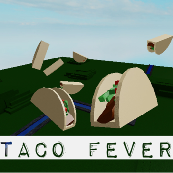 Taco Fever(New Map)