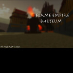 Flame Empire Museum