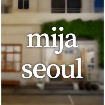 Mija Seoul