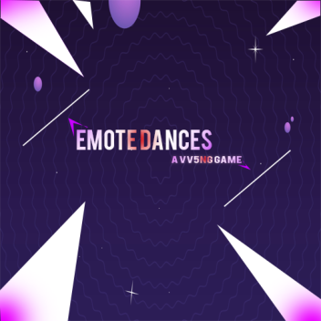 Emote Dances [REMASTERED] 2 EMOTES!