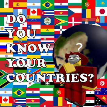 Do you know your Countries? *Quiz*