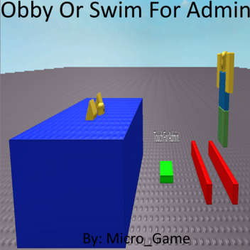 Obby Or Swim For Admin
