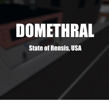 Domethral [MAP UPDATE]