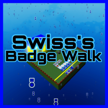 Swiss's Badge Walk 1 [17 badges]