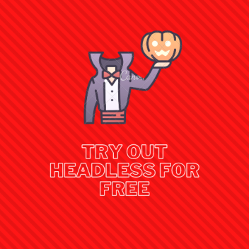 Try Out Headless For Free