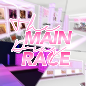 🏁 RPDR || The Main Race