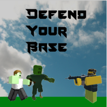 Defend Your Base! (BACK)