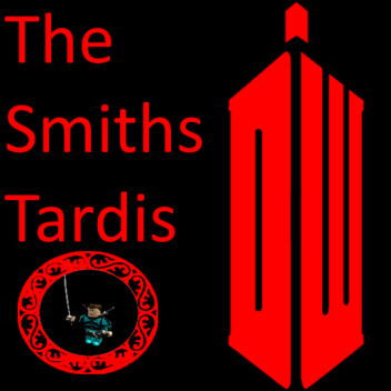 The Smith's Tardis (FIXED A LOT OF THE LAG!)