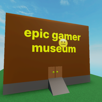 epic gamer museum