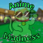 Anime Madness
