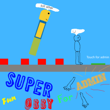 [FIXED] Super EXTREMELY HARD Obby for admin 