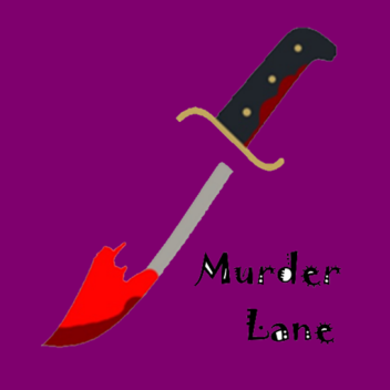 Murder Lane (Pre-Alpha) Update