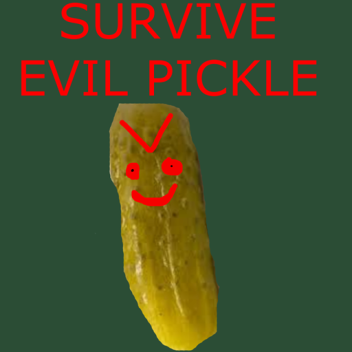 Survive killer pickle [Back!!!]